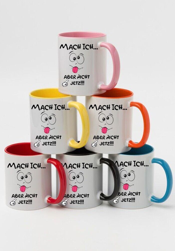 Tasse Mach Ich Aber Nicht Jetzt Arbeitskollege Büro Arbeit Chef,