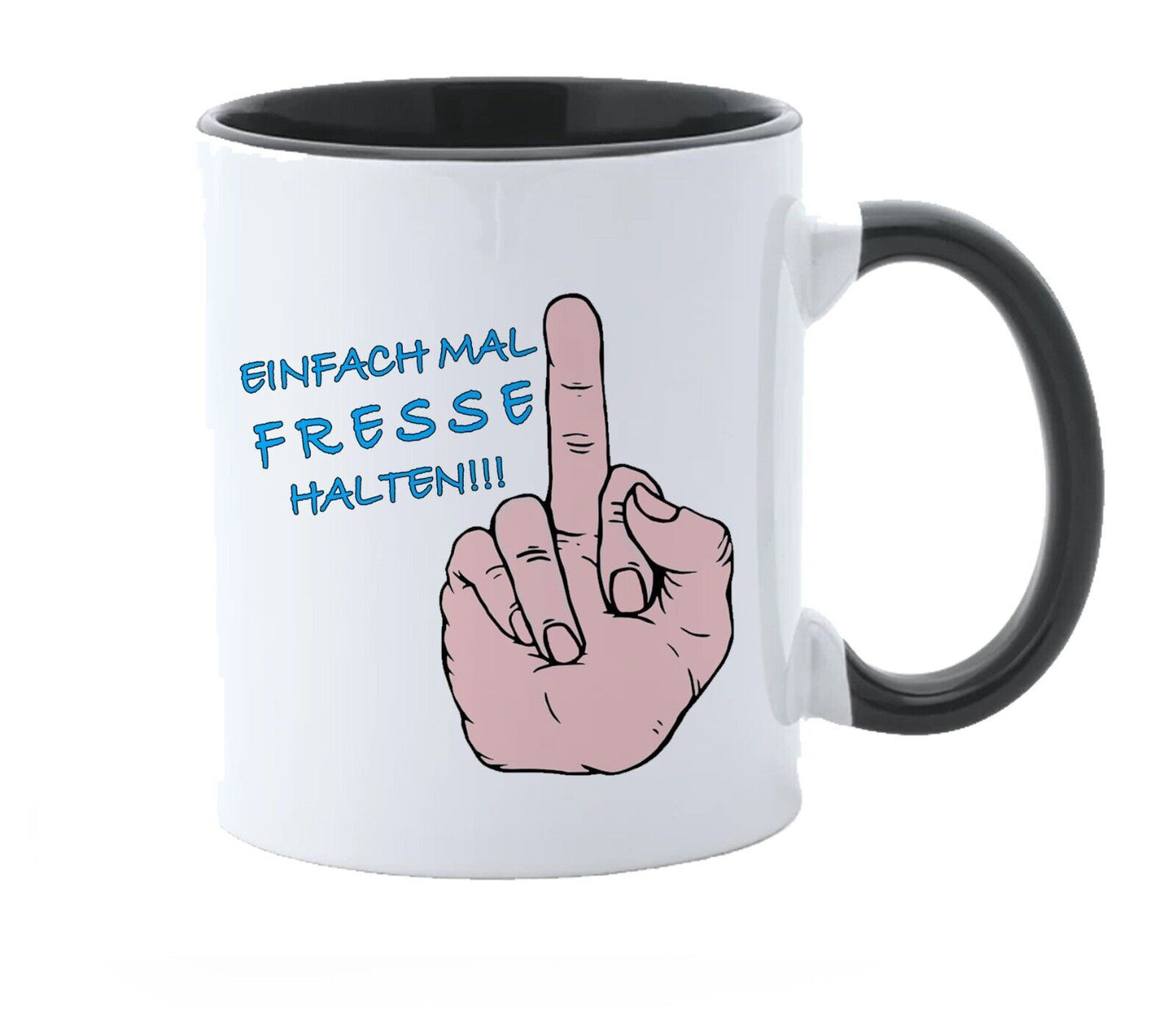 Tasse mit Spruch, Geschenk- ,, EINFACH MAL FRESSE HALTEN " - Kaffeetasse- Büro
