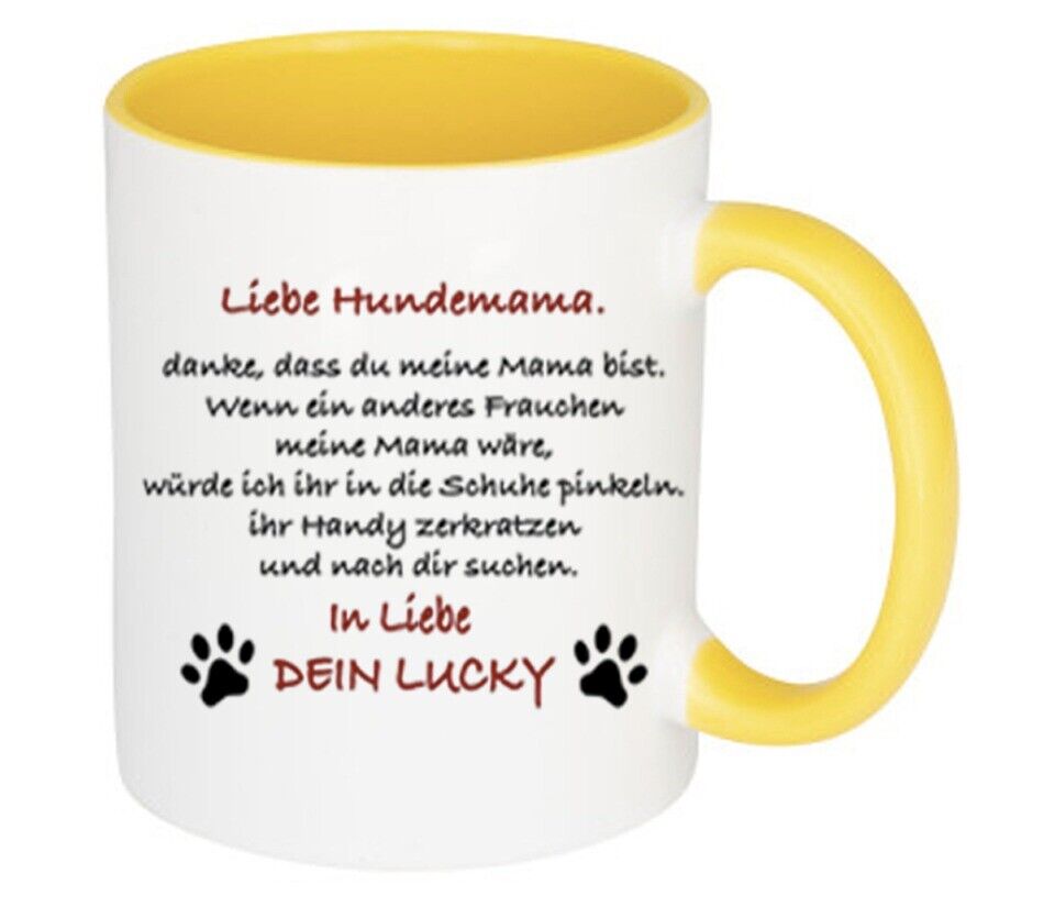 Liebe Hundemama Spruch Frauchen Tasse zweifarbig, mit deine libliegen.