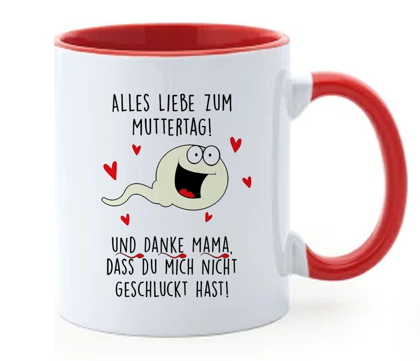 Tasse Danke dass du mich nicht geschluckt hast Geschenk Mama Muttertag lustig