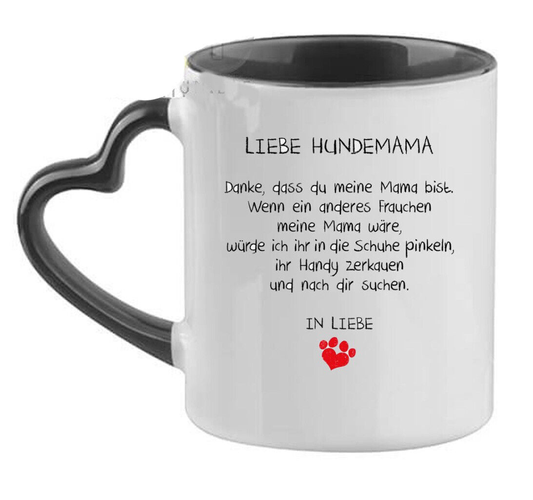 Liebe Hundemama Spruch Frauchen Herz Tasse zweifarbig, mit deine libliegen.