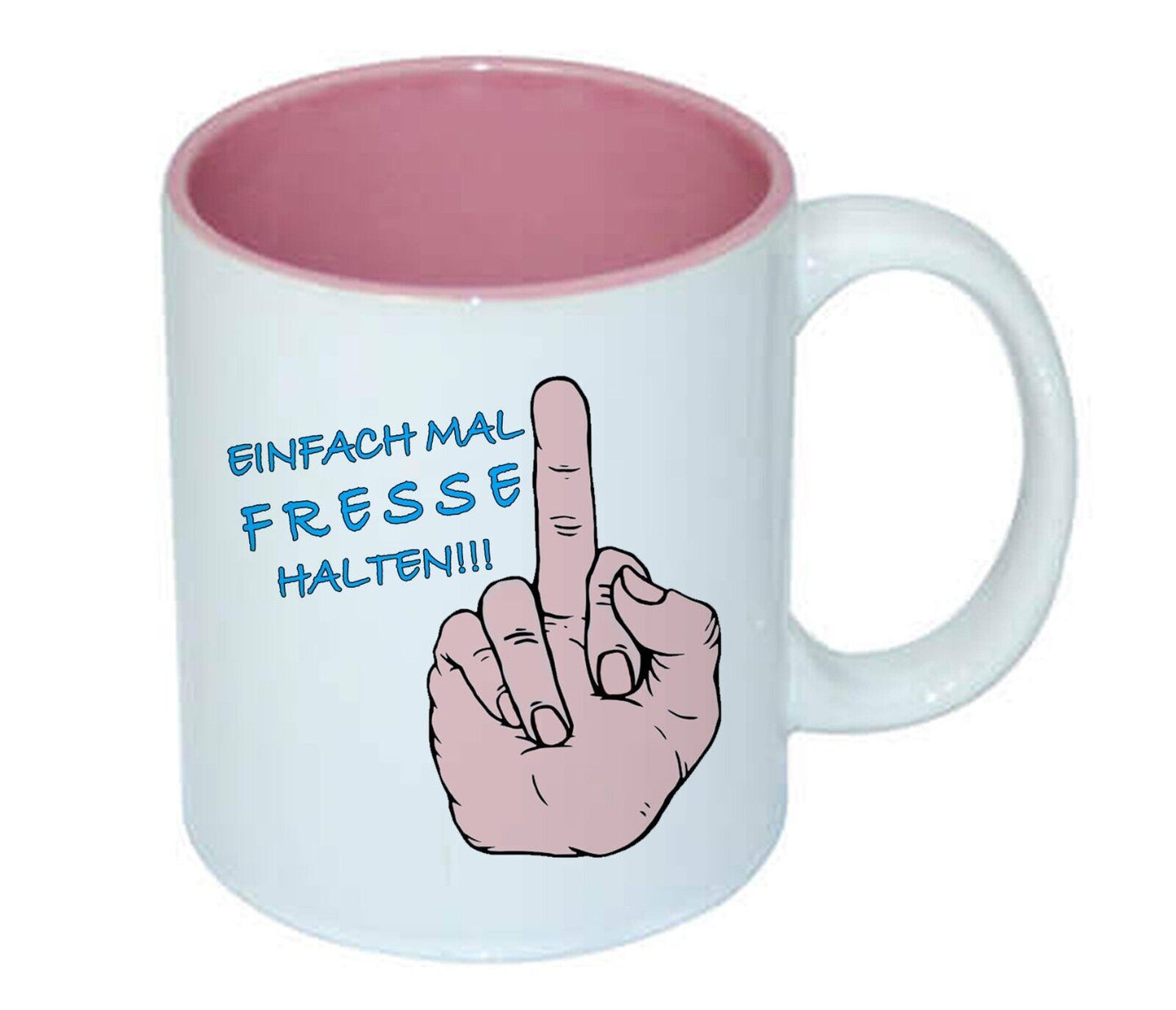 Tasse mit Spruch, Geschenk- ,, EINFACH MAL FRESSE HALTEN " - Kaffeetasse- Büro