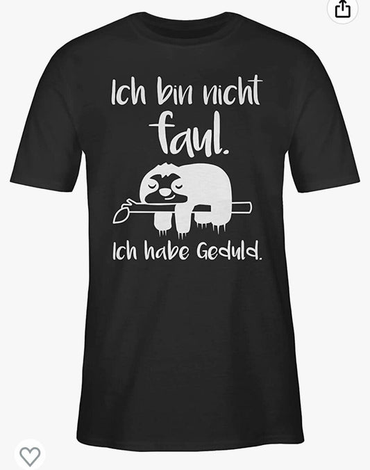T-Shirt mit Spruch,Ich Bin Nicht faul,Name,Text,Personalisierung Möglich